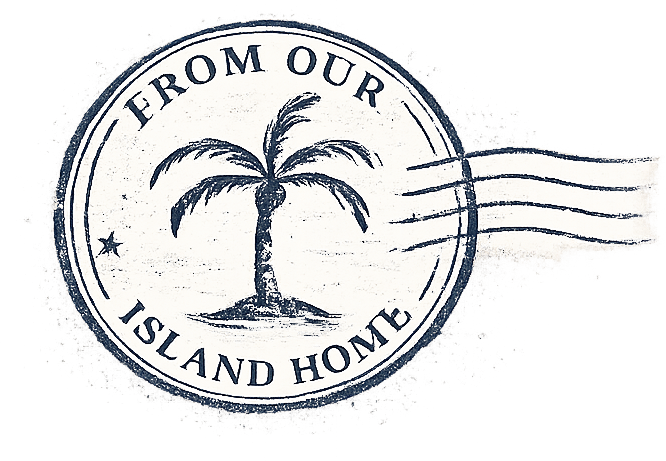 From Our Island Home